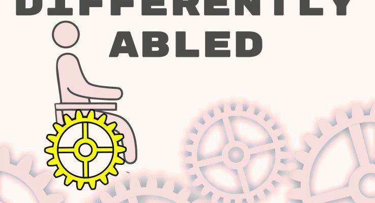 Not Disabled, Just Differently Abled